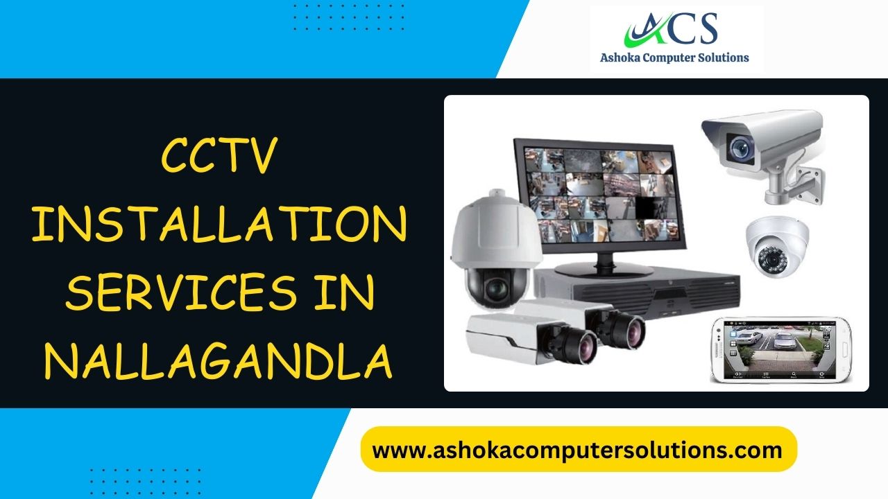 CCTV Installation Services in Nallagandla