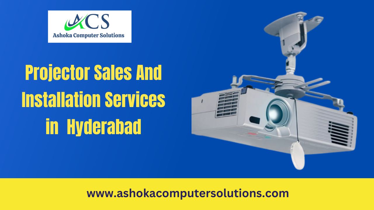 Projector Sales And Installation services in Hyderabad