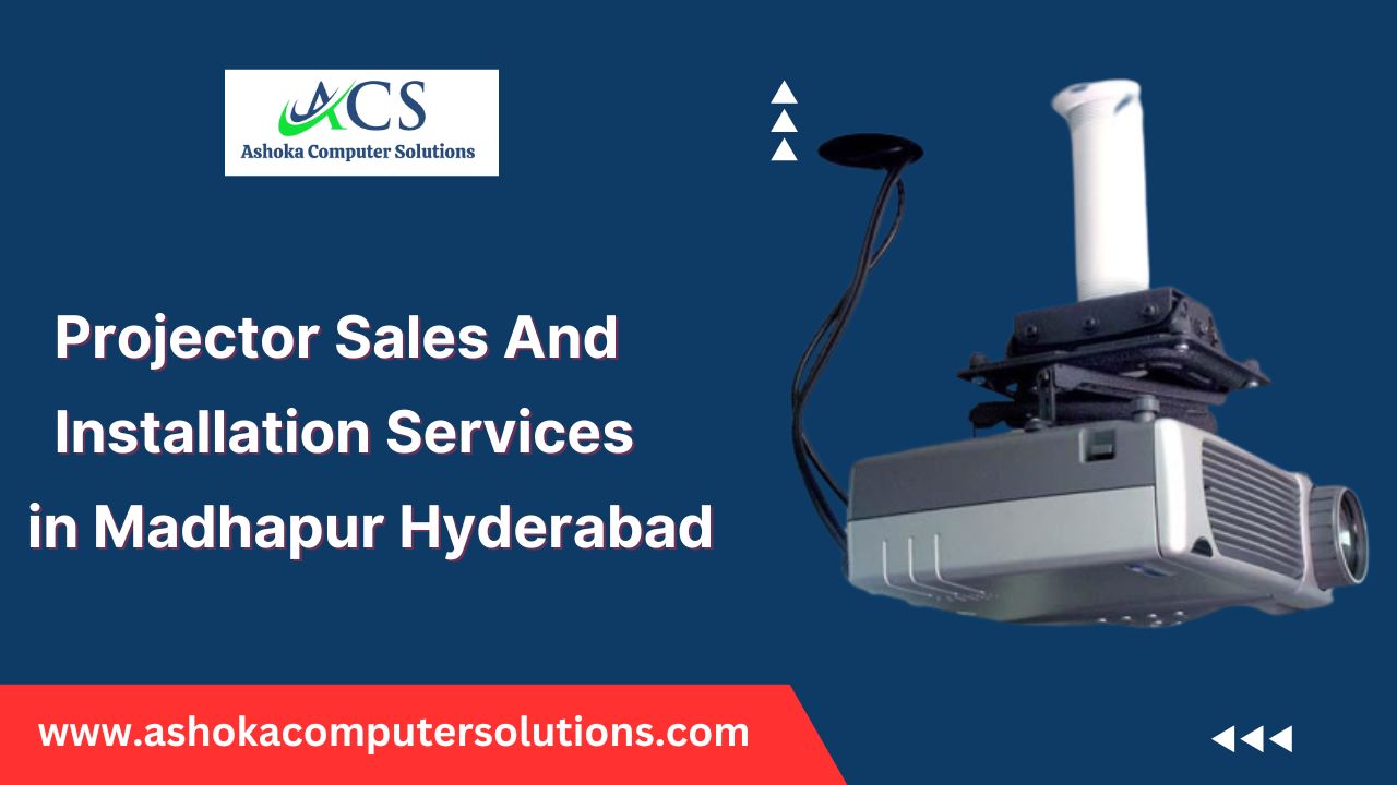 Projector Sales And Installation services in Madhapur